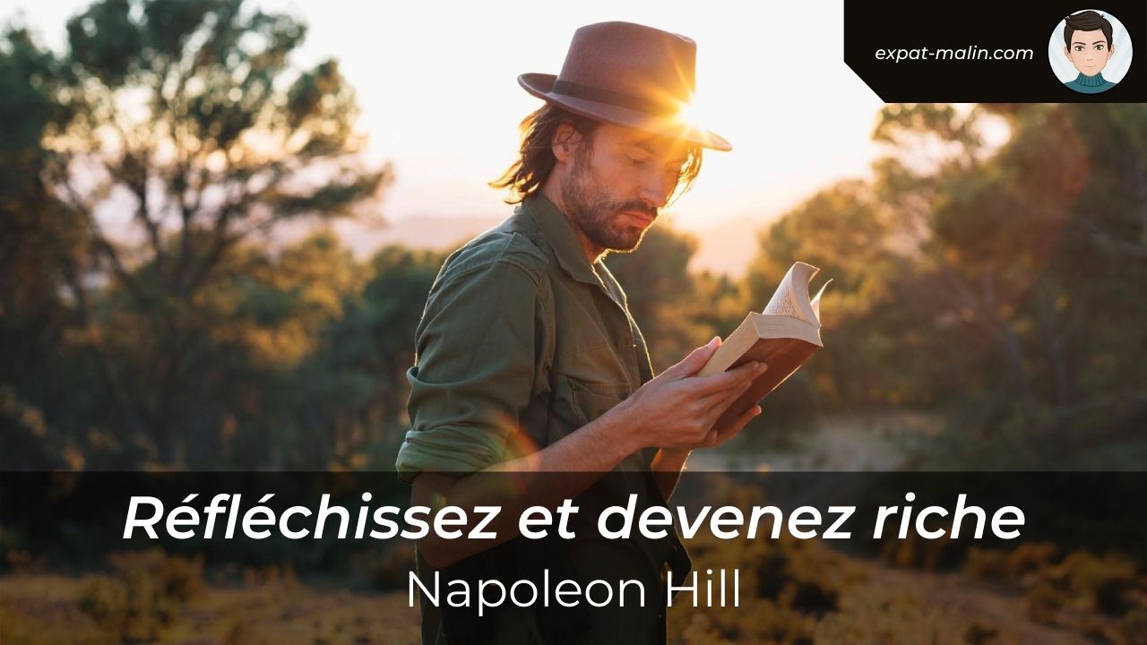 Réfléchissez et devenez riche | Napoleon Hill | Développement Personnel