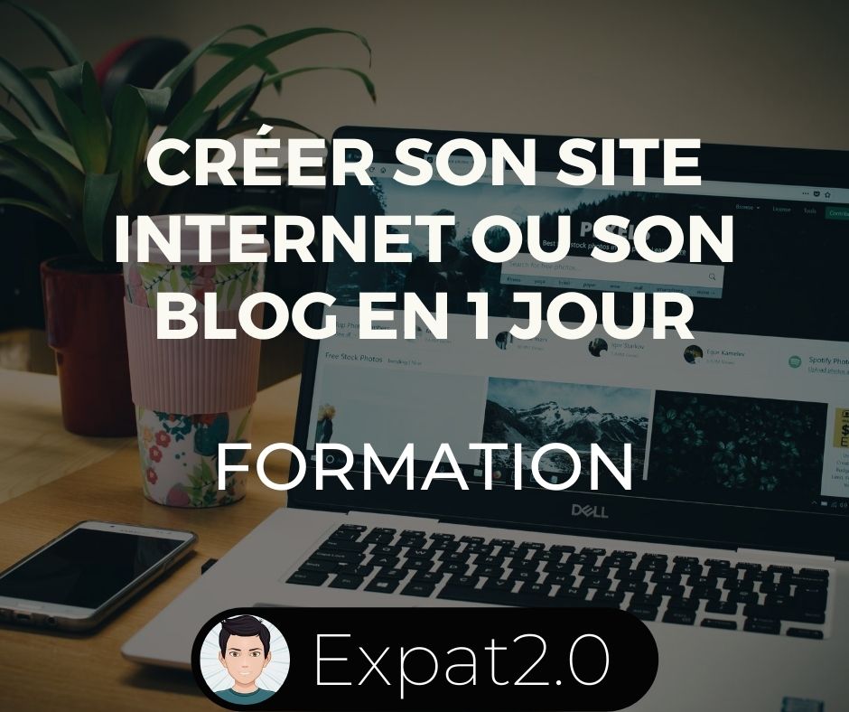 Créer son site internet ou son Blog en 1 jour
